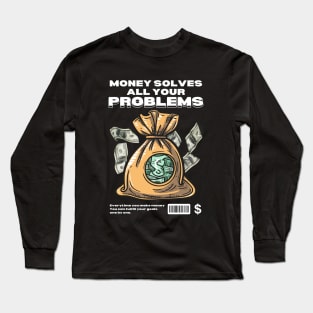 MONEY CAN BUY HAPPINESS Long Sleeve T-Shirt